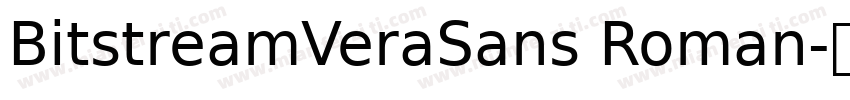 BitstreamVeraSans Roman字体转换